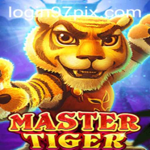 Descubra o Fascinante Mundo de MasterTiger: O Jogo que Conquista a Geração 97pix